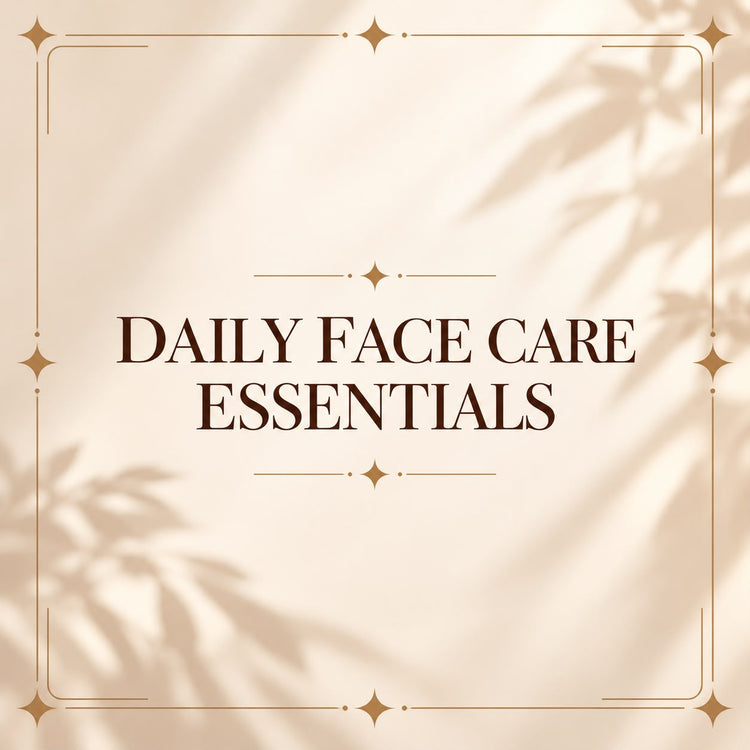 Daily Face Care – Cleansers, Oils & Treatments